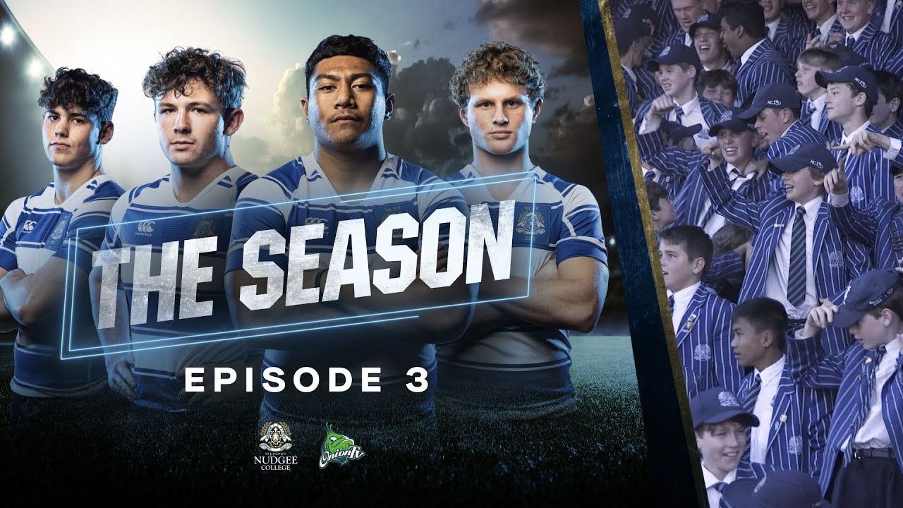 The Season | Nudgee College | Ep. 3
