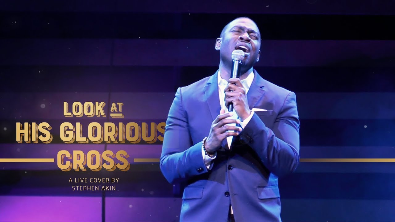 Look at His Glorious Cross