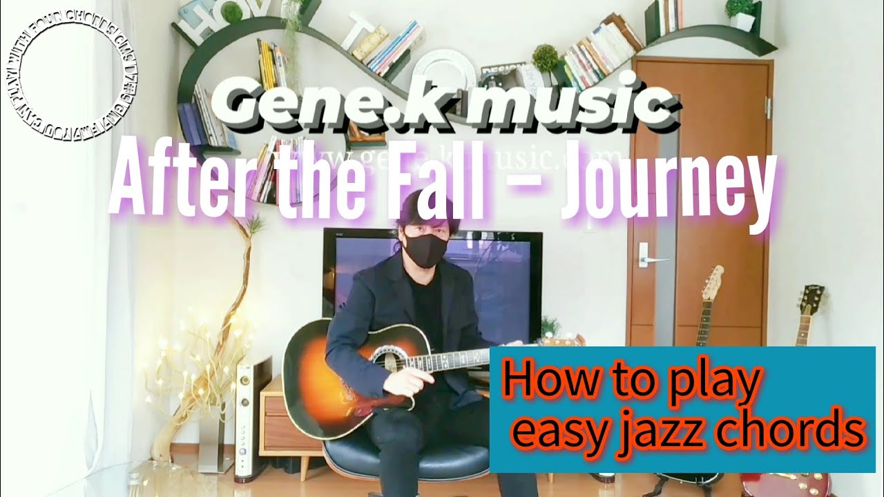 After the Fall &ndash; Journey | How to play easy jazz chords