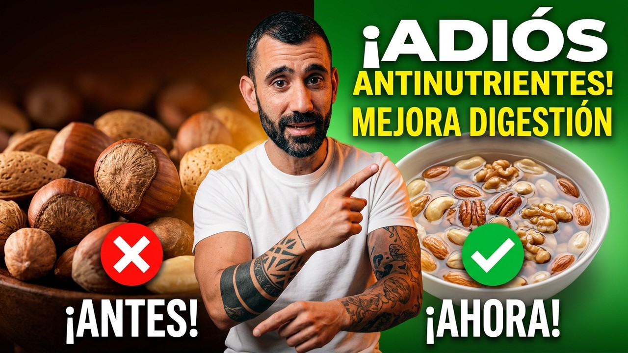 FRUTOS SECOS: cómo reducir los ANTINUTRIENTES y mejorar la digestión.