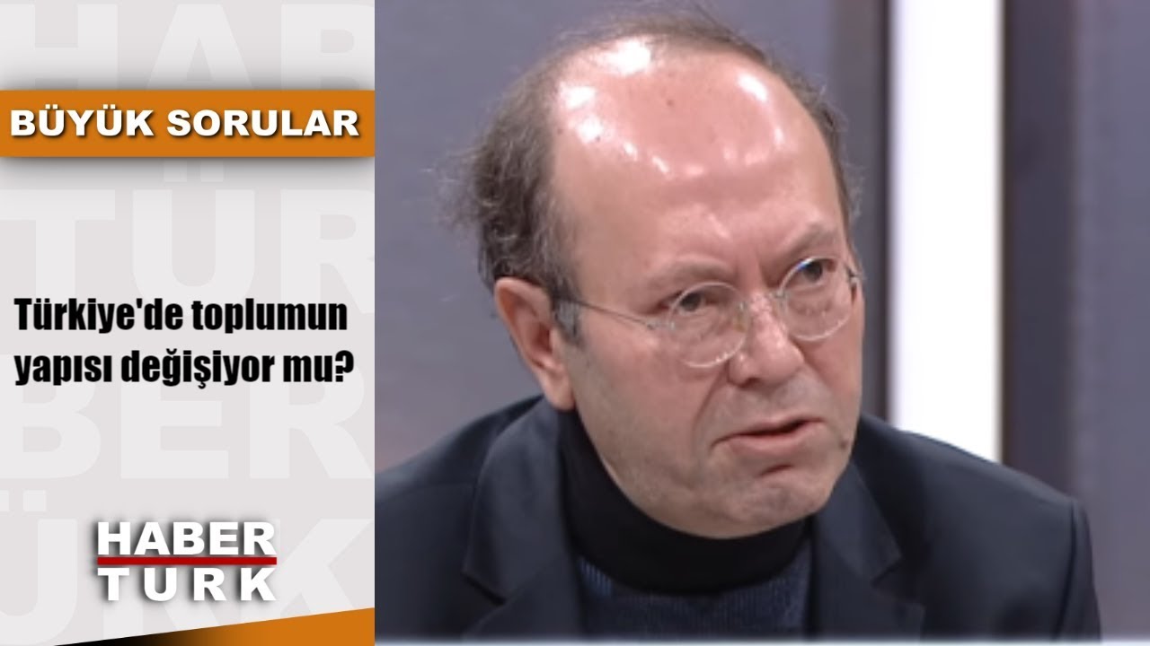Büyük Sorular - 16 Aralık 2018 (Türkiye'de  toplumun yapısı değişiyor mu?)