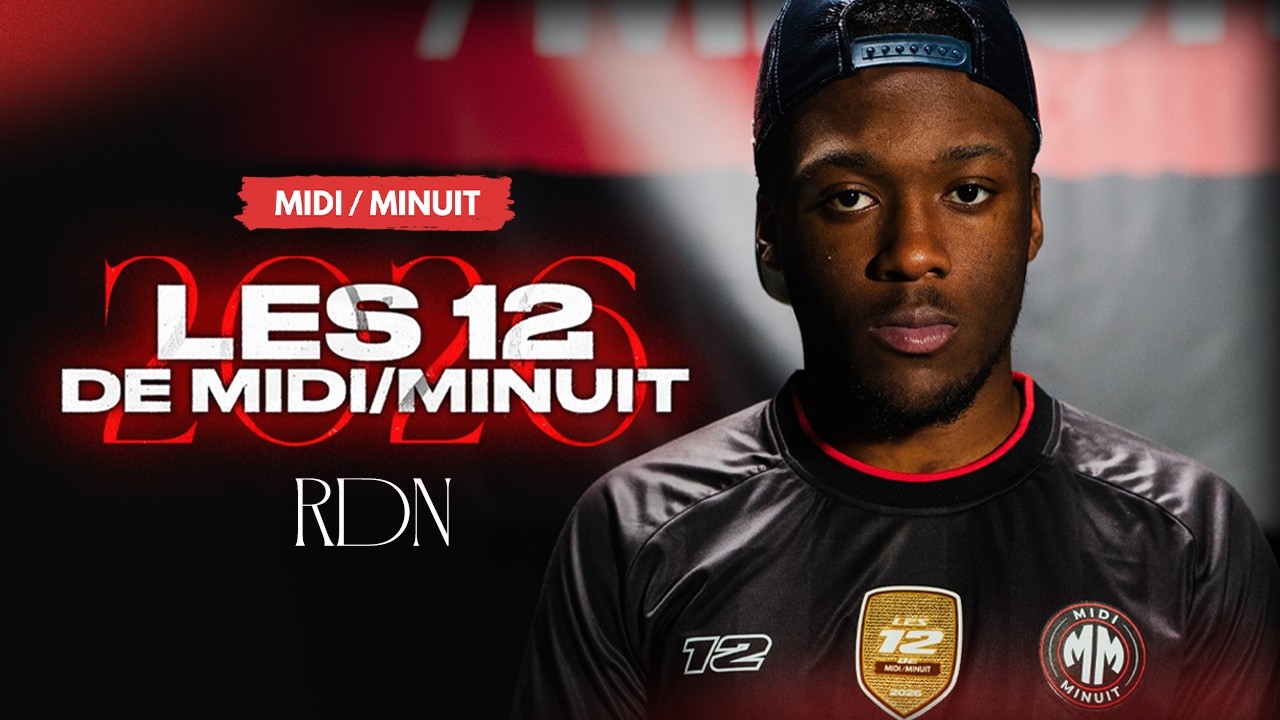RDN - Tous les jours | LES 12 DE MIDI/MINUIT 2026