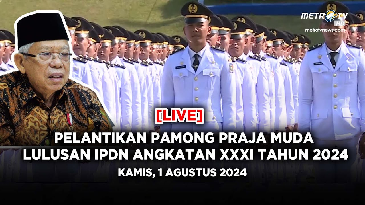 [LIVE] - PELANTIKAN PAMONG PRAJA MUDA LULUSAN IPDN ANGKATAN XXXI TAHUN 2024