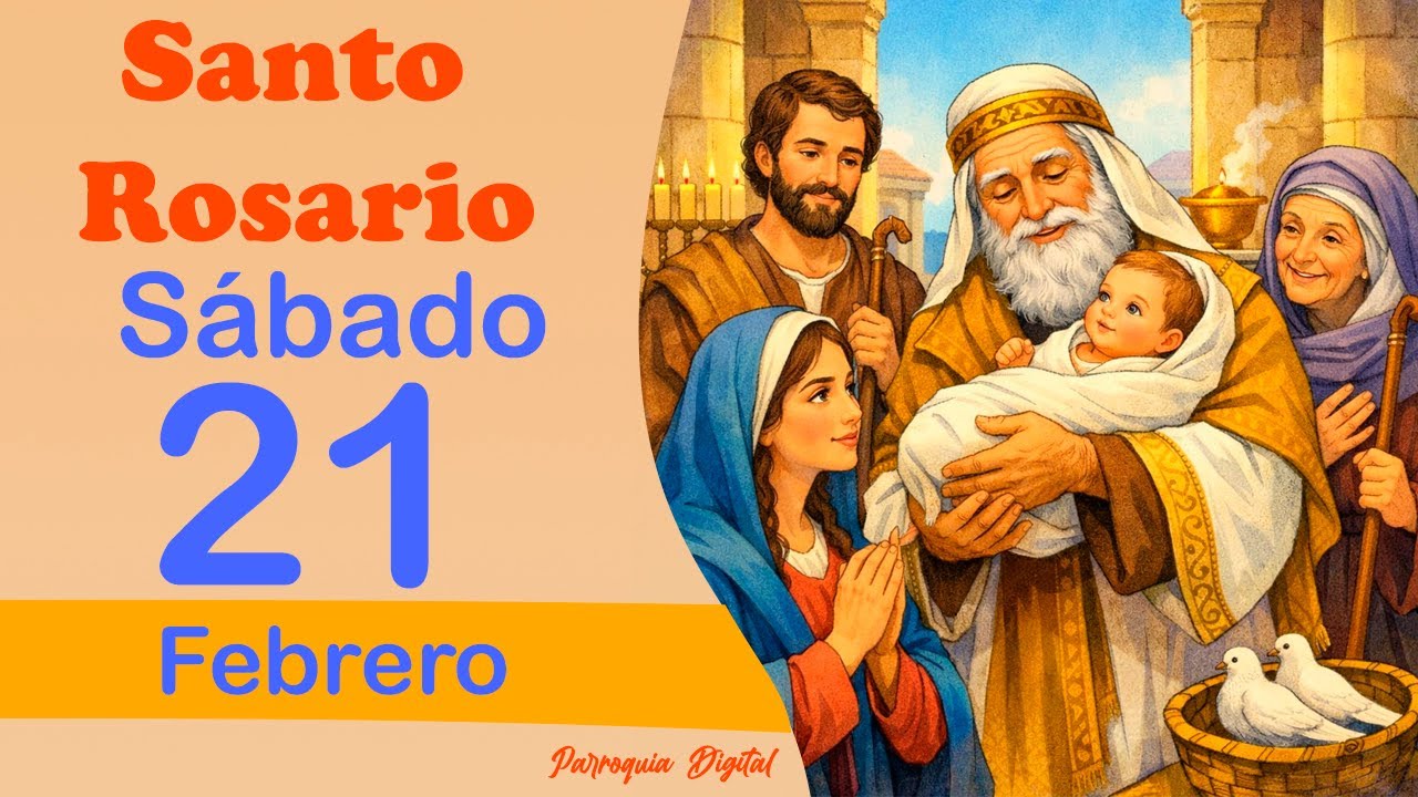 🌹Rosario de Hoy Sábado 21 de Febrero del 2026🙏🕊️