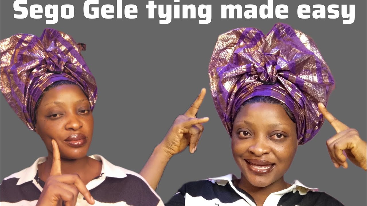 Easy and Quick Sego Gele Tutorial For Beginners/ Unique & Classy #segogele 