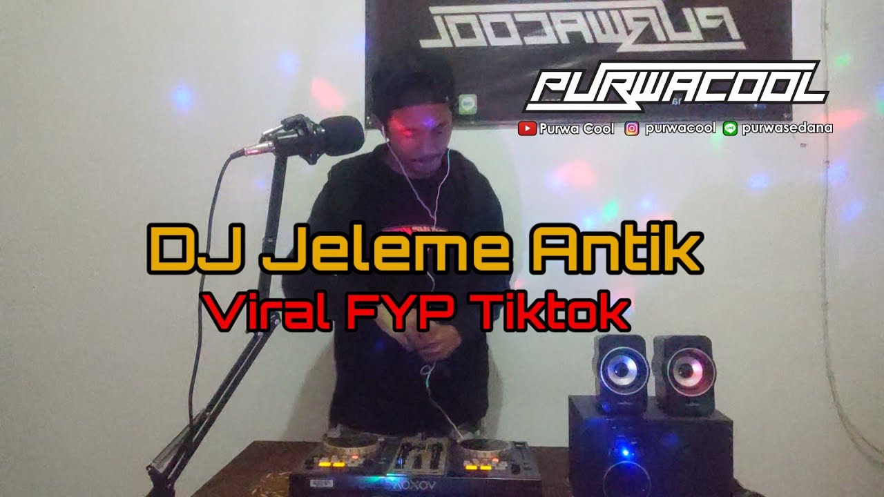 DJ Jeleme Antik Viral FYP Tiktok