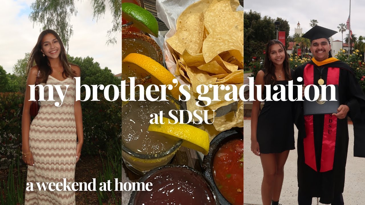 my brother's masters graduation at SDSU + a weekend at home