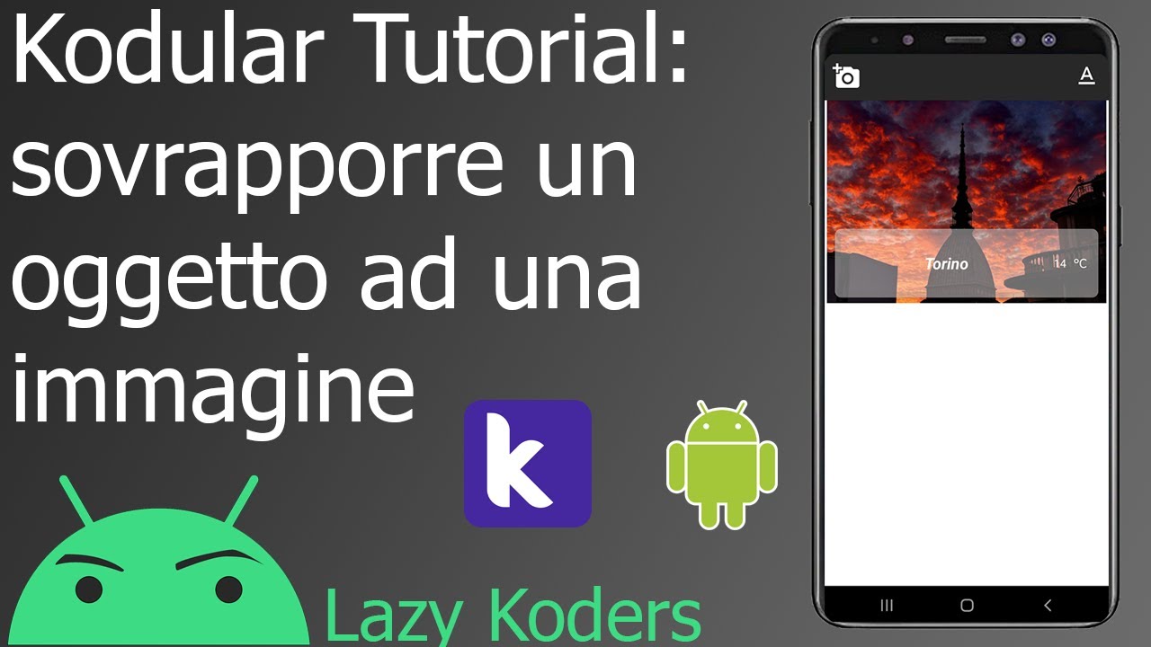 Kodular Tutorial: sovrapporre qualsiasi oggetto ad una immagine (es: testo, card view e image)