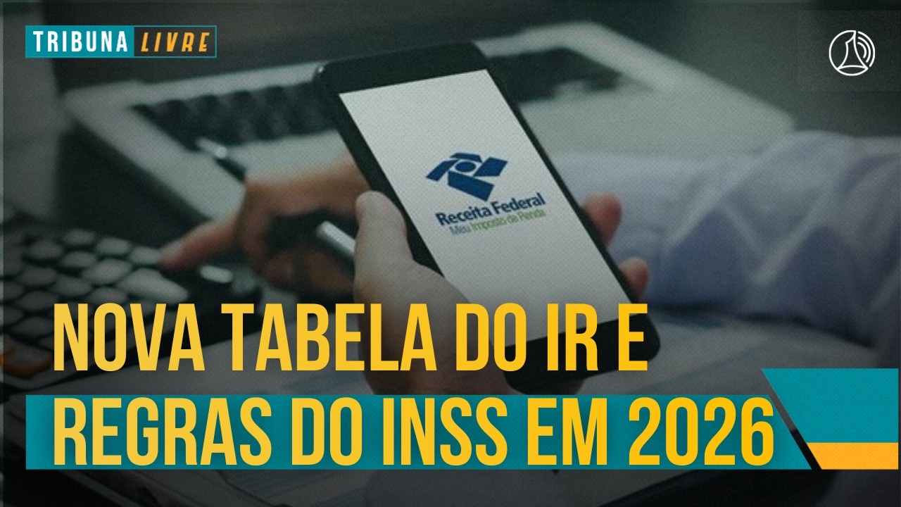 IMPOSTO DE RENDA 2026: Quem vai ficar INSENTO e quem vai pagar mais? | Tribuna Livre