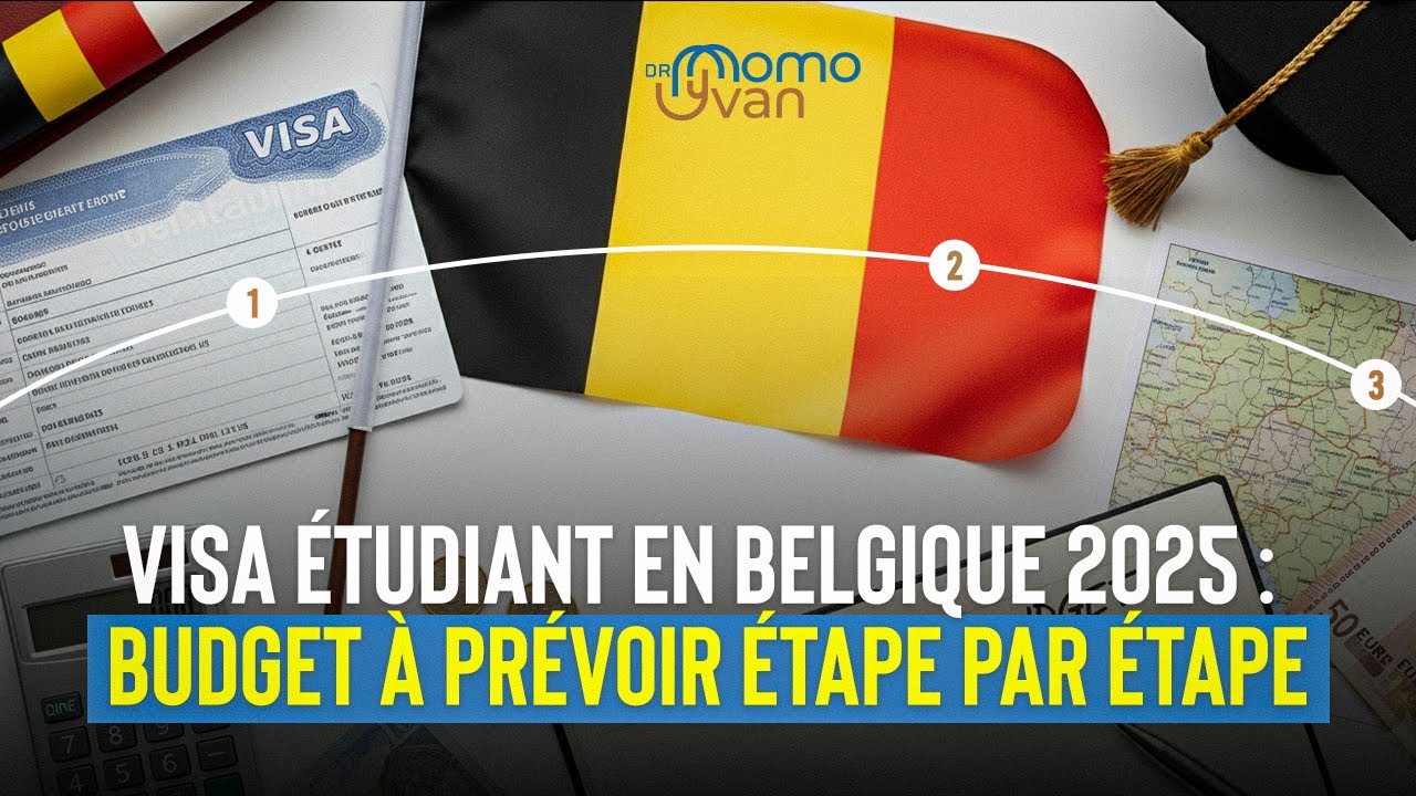 Procédure de visa étudiant en Belgique : budget à prévoir