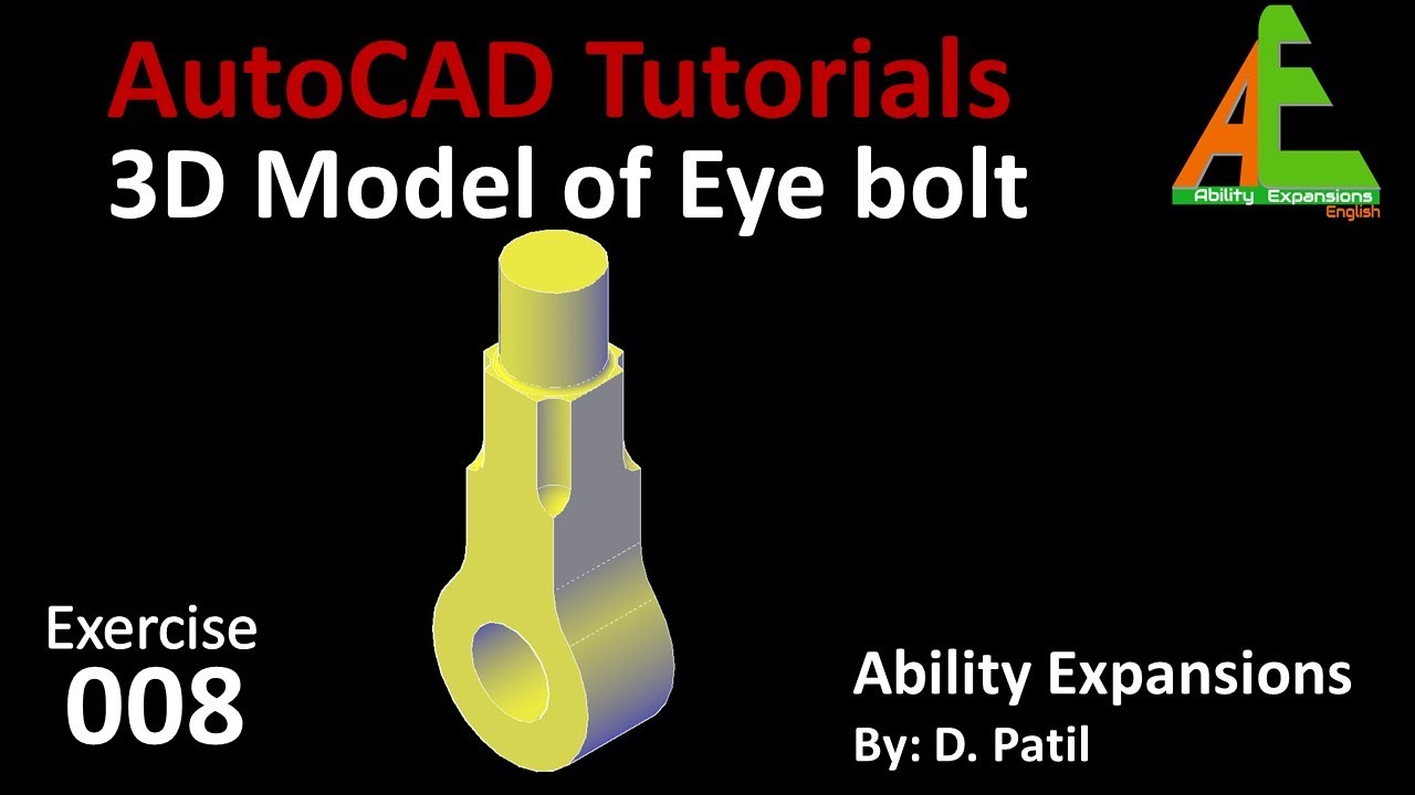 008. How to create 3d model of eye bolt in AutoCAD? autocad tutorial for begginers