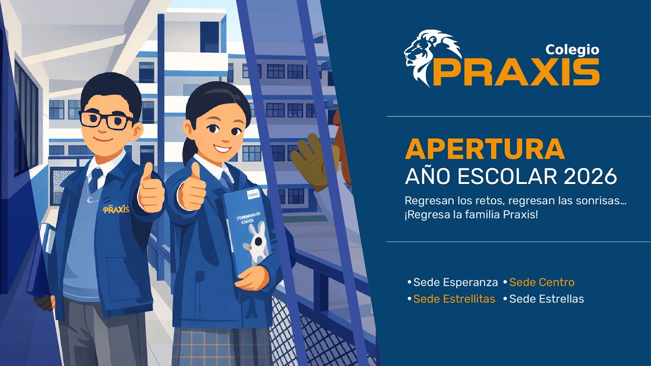 🔴 En Vivo | Apertura Oficial Año Escolar 2026 – Colegio Praxis