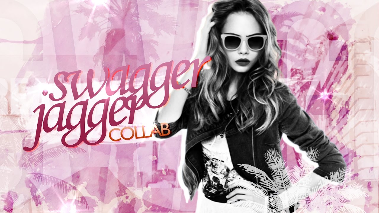 Swagger Jagger || {Multiceleb Collab}