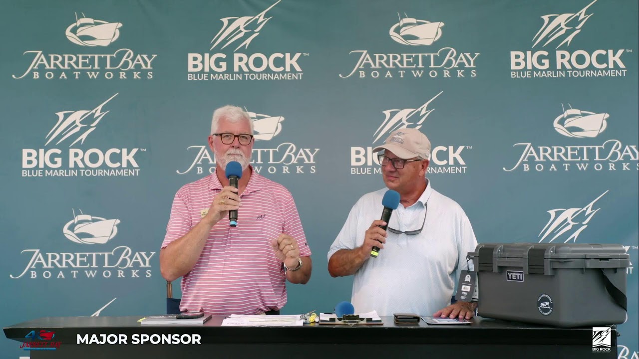 WELCOME TO DAY SIX OF THE 68th ANNUAL BIG ROCK BLUE MARLIN TOURNAMENT