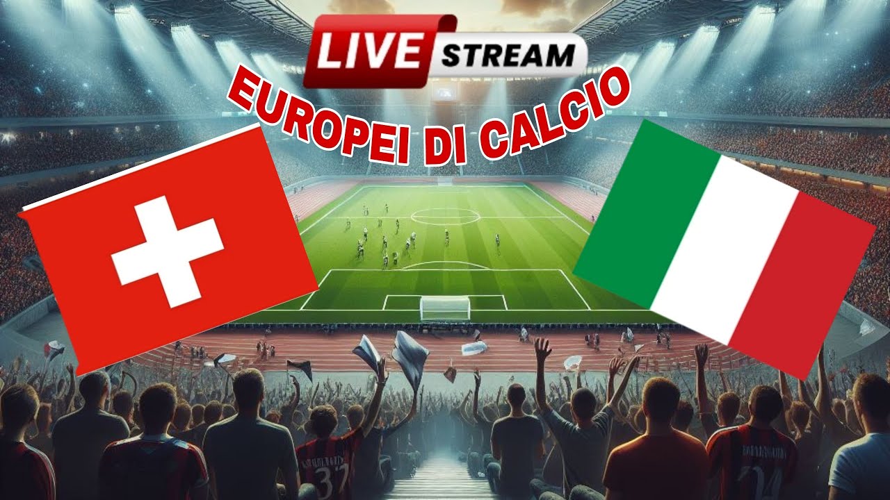 🔴LIVE SVIZZERA-ITALIA OTTAVI DI FINALE EUROPEI DI CALCIO🔴