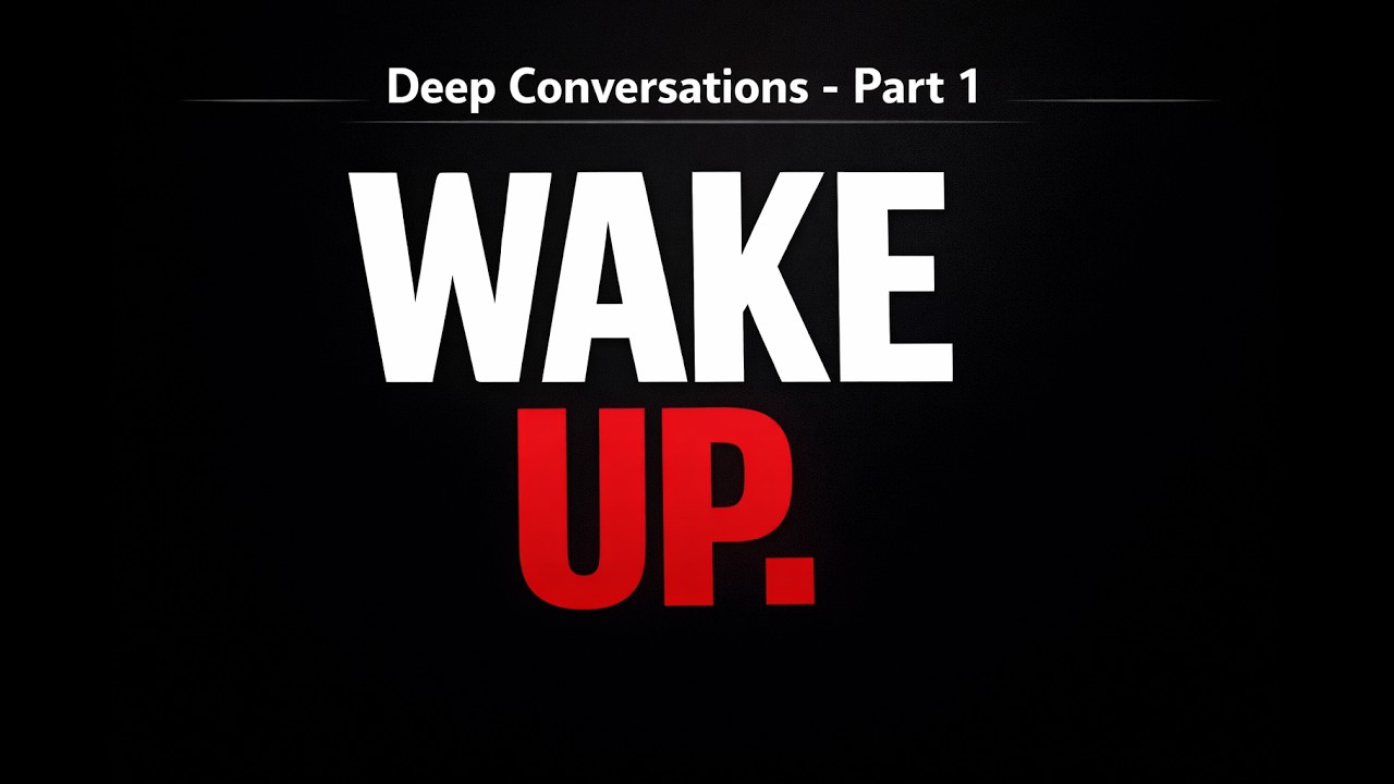 The Wake-Up Conversation | Stop Wasting Your Potential | Deep Motivational Podcast Part 1