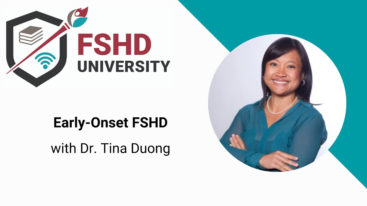 Early onset FSHD with Tina Duong