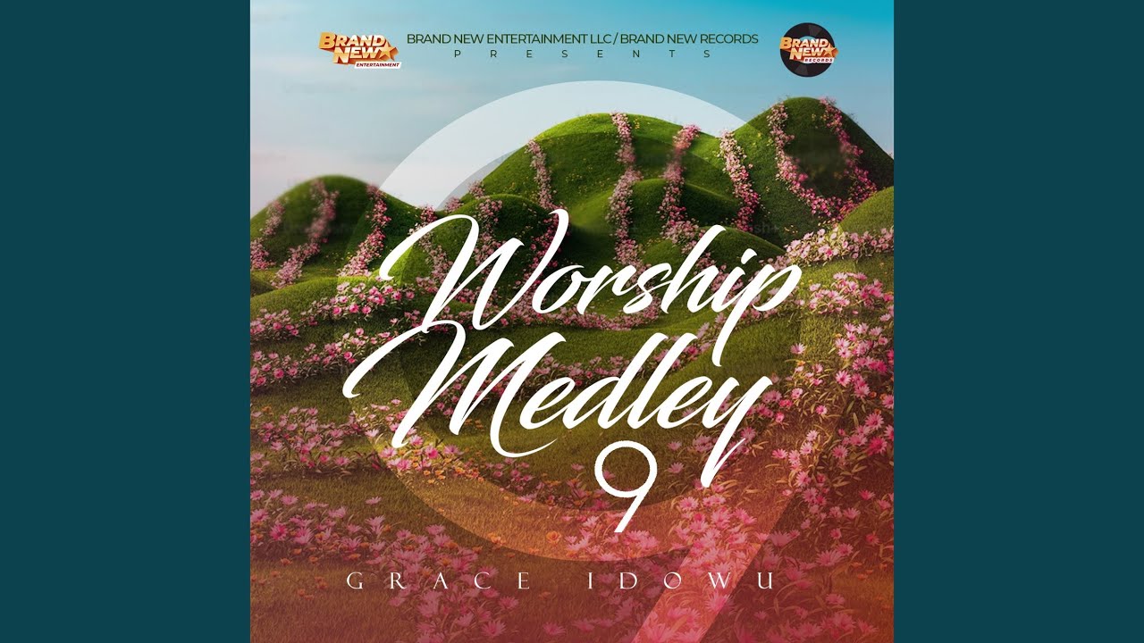 Worship Medley 9