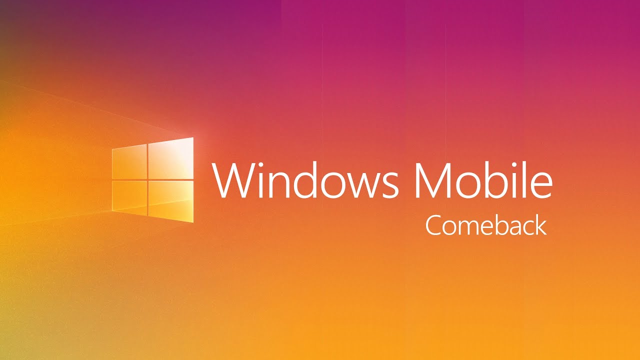 Windows Mobile 2020//He is Come Back