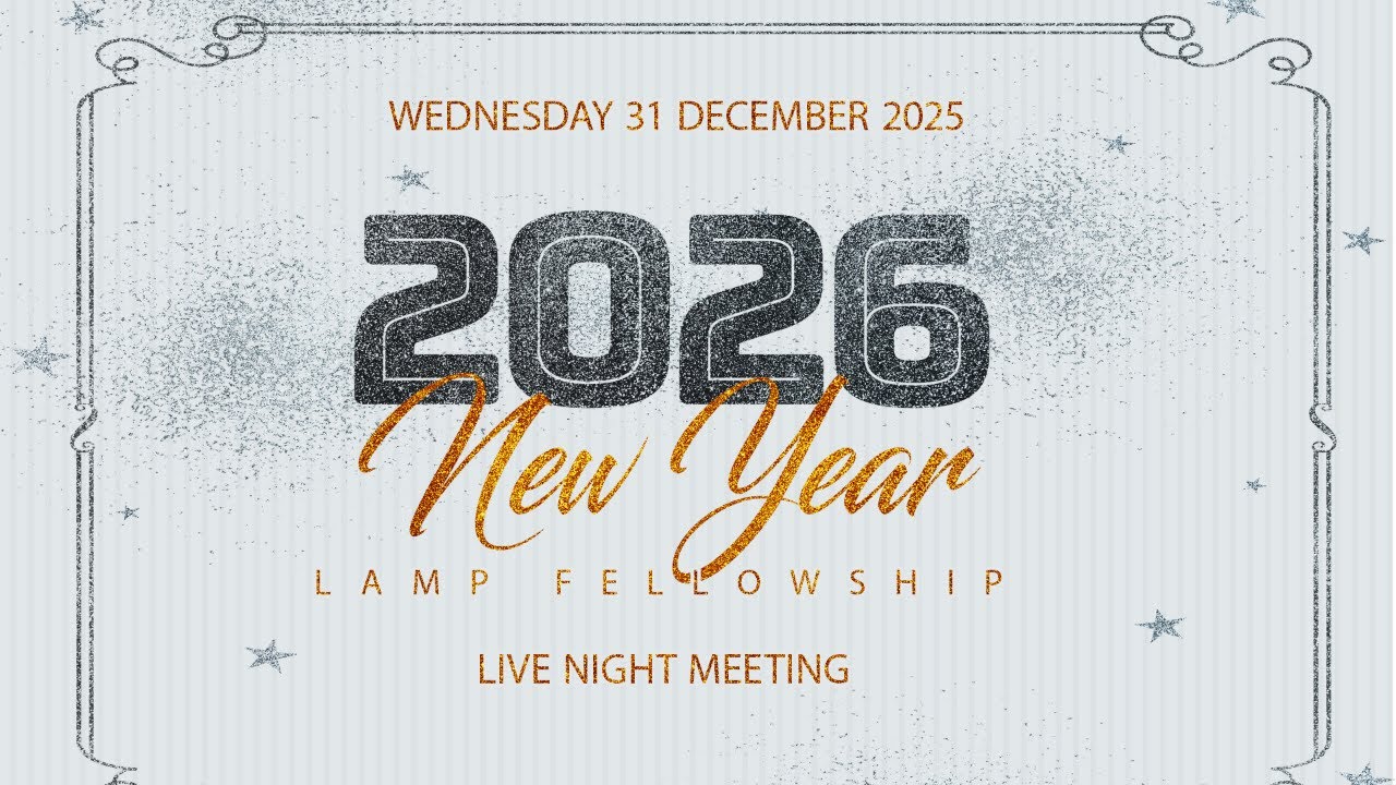 🔴 LIVE | New Year’s Special Meeting | Lamp Fellowship International | 31-DEC-2025
