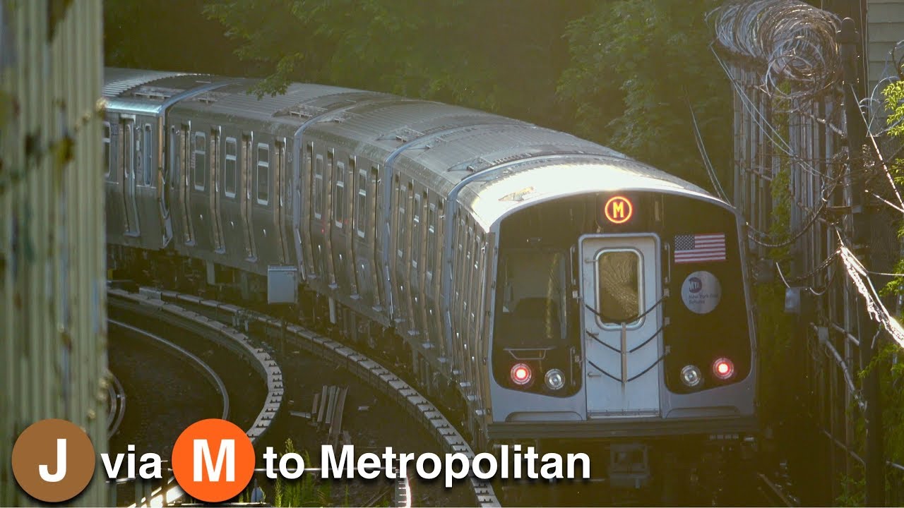 ⁴ᴷ (J) Trains running via the (M) to Metropolitan Avenue