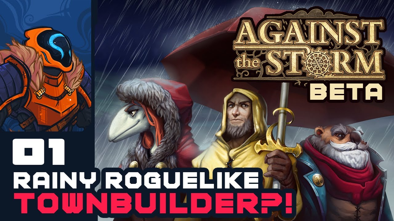 Rainy Roguelike Townbuilder! - Let's Play Against The Storm [Beta] - PC Gameplay Part 1