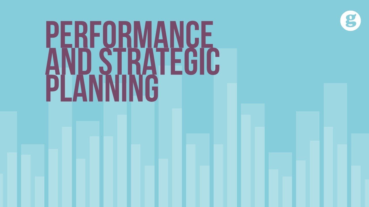 Performance Management and Strategic Planning