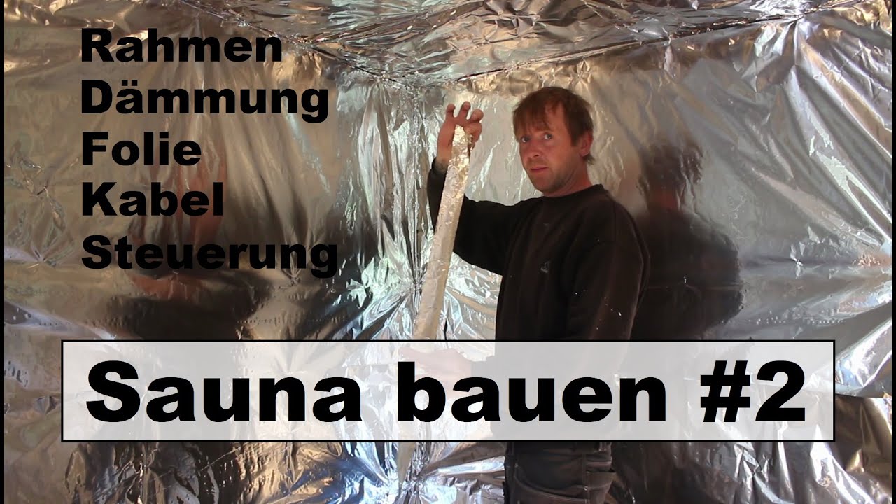 Sauna bauen Teil 2 - Wandaufbau