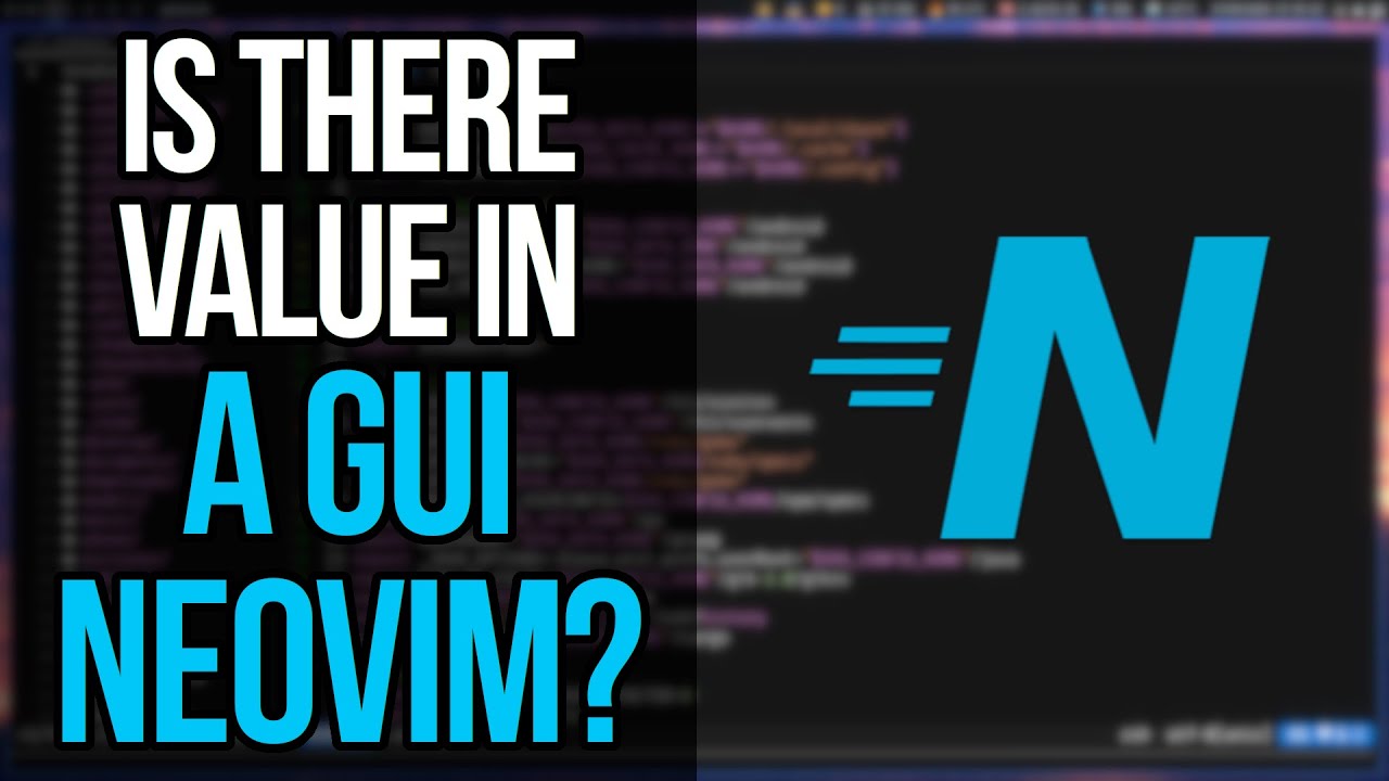 Goneovim: Turning Vim Into Emacs One Step At A Time