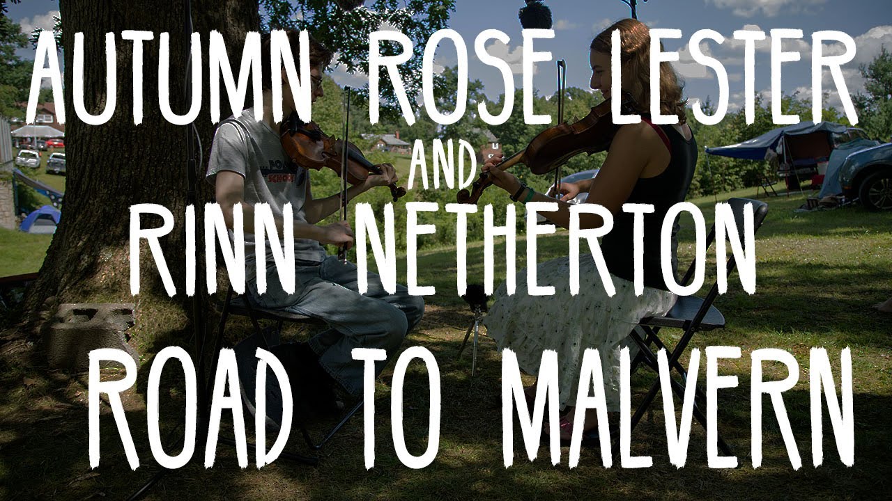 Autumn Rose Lester & Rinn Netherton - The Road to Malvern