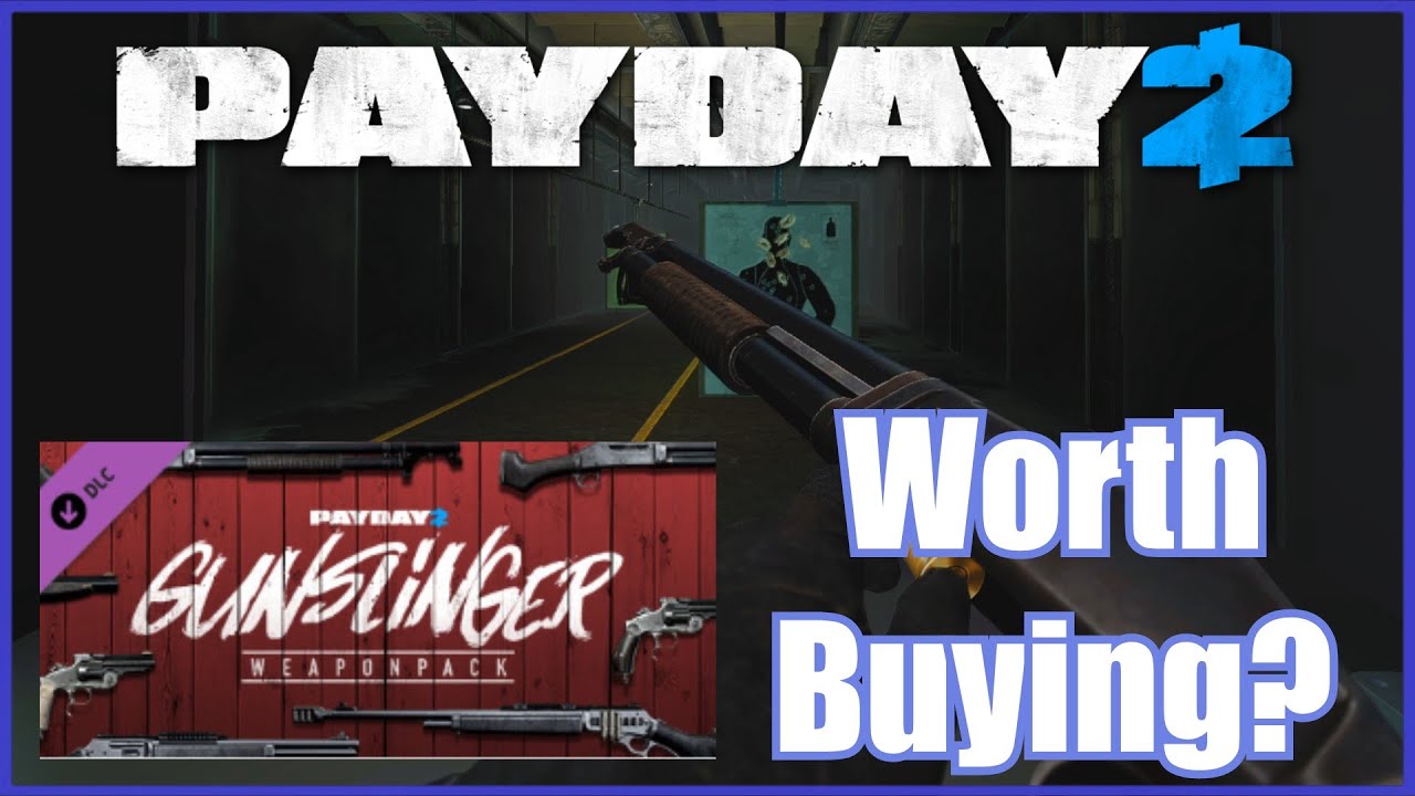 PAYDAY 2: GUNSLINGER WEAPON PACK REVIEW! (Worth Buying?) Update 200