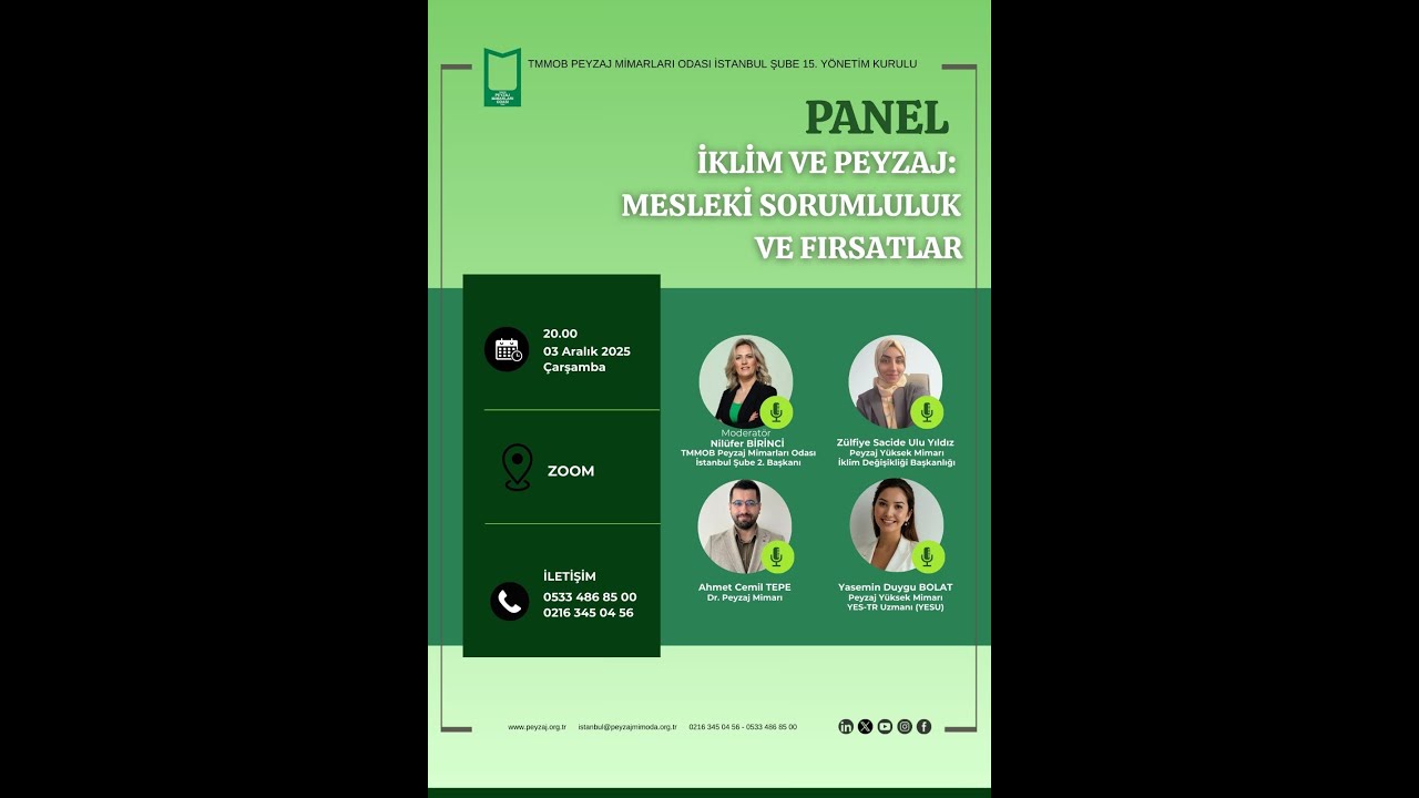 İKLİM VE PEYZAJ:  MESLEKİ SORUMLULUK VE FIRSATLAR PANELİ