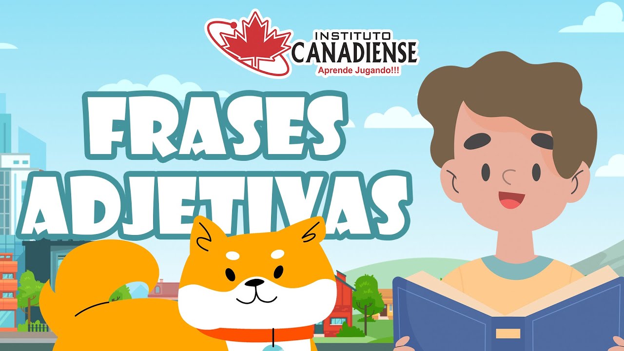 Frases Adjetivas - Video Educativo Primaria