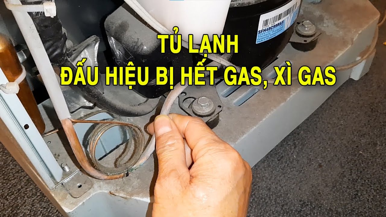 Dấu hiệu tủ lạnh hết gas, xì gas