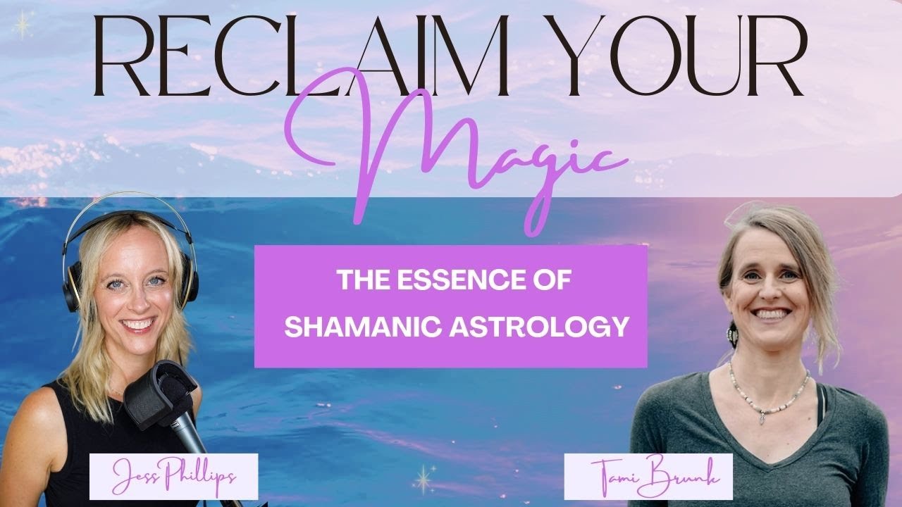 The Essence of Shamanic Astrology