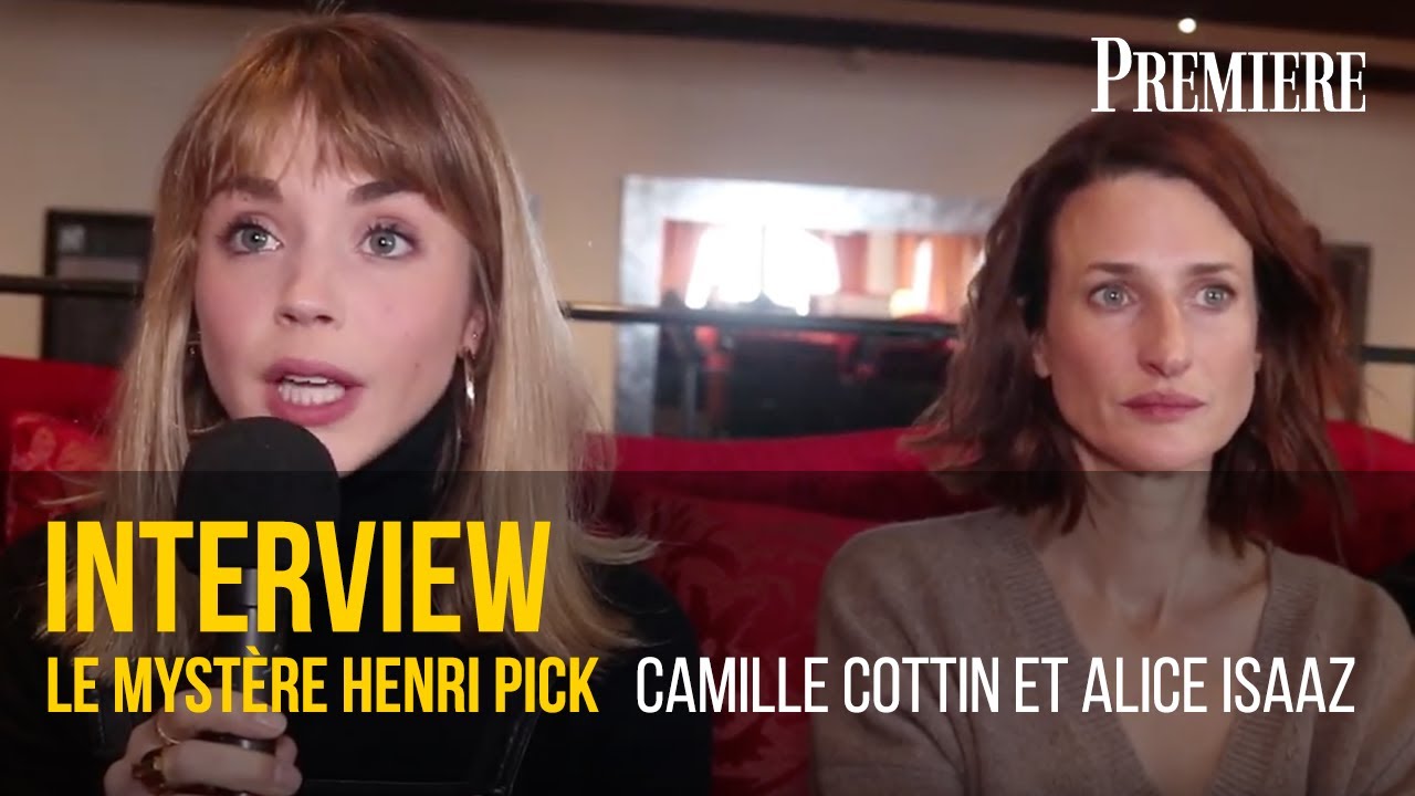 Rencontre avec Camille Cottin et Alice Isaaz, actrices du film Le Mystère Henri Pick