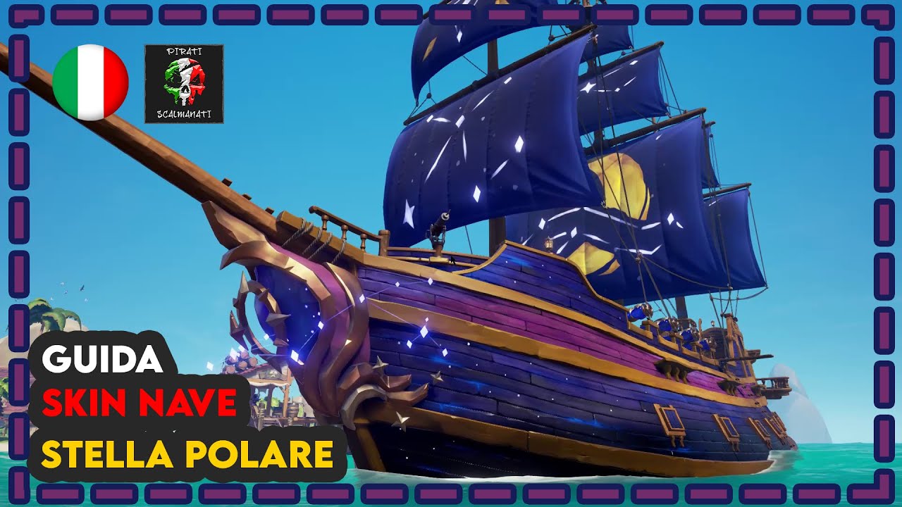 Sea of Thieves ITA - Guida completa skin nave Stella polare | polar ship | emporio dei pirati