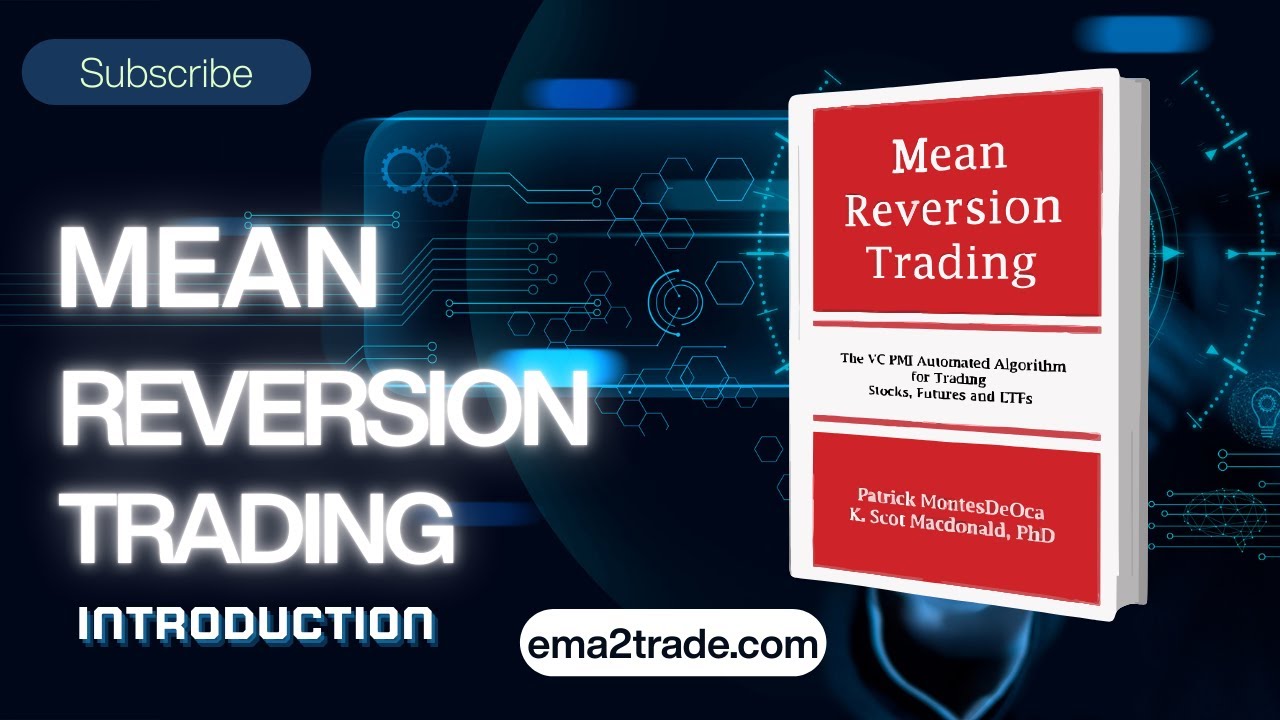MEAN REVERSION TRADING Introduction - Chapter 1