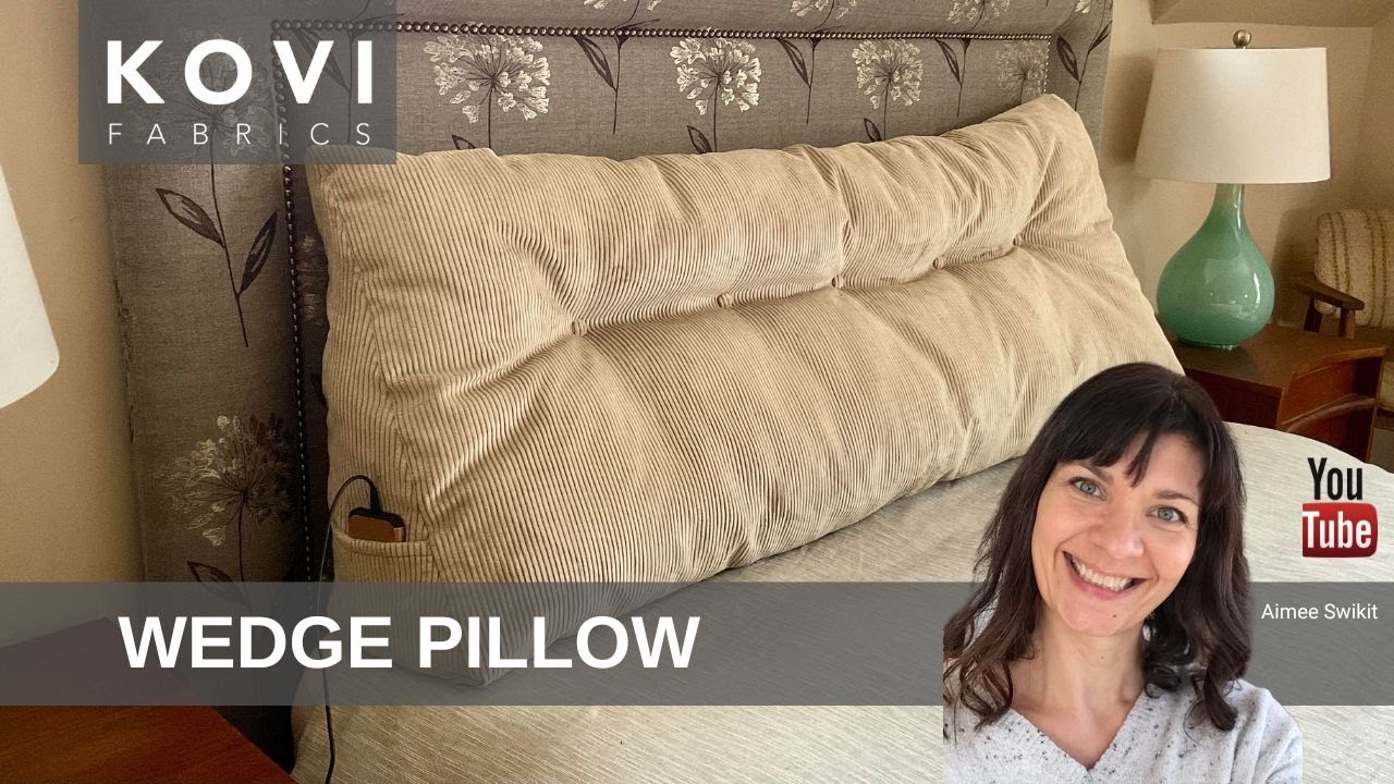 WEDGE PILLOW UPHOLSTERY TUTORIAL | Better Bed Back or Leg Support.  AVAssetExportPreset1920x1080