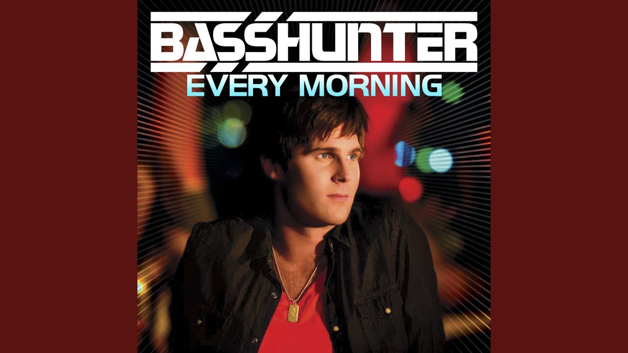 Every Morning (Extended Version)
