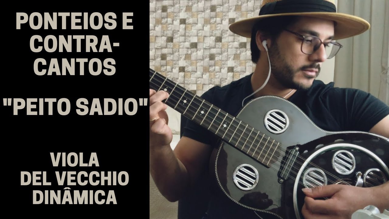 Peito Sadio: Contracantos e Solos na Del Vecchio Dinâmica (Zé Carreiro e Carreirinho)
