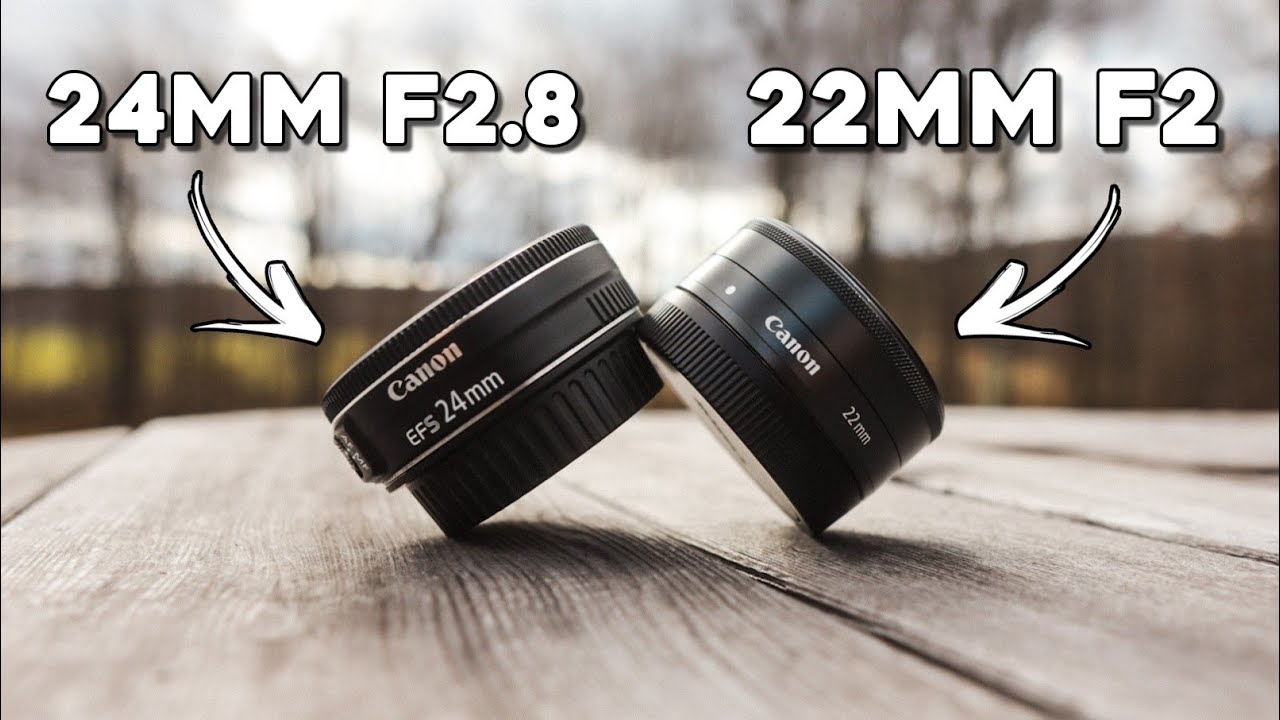 Canon 24 мм против Canon 22 мм | Какой из них подойдет именно вам?!