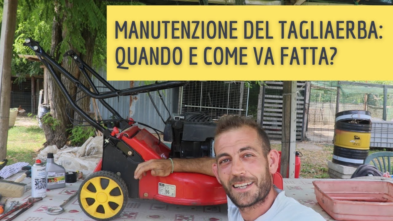 Come e quando fare la manutenzione del tosaerba