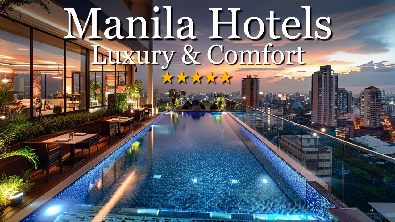 10 of the Best Hotels in Manila - Philippines (2025)