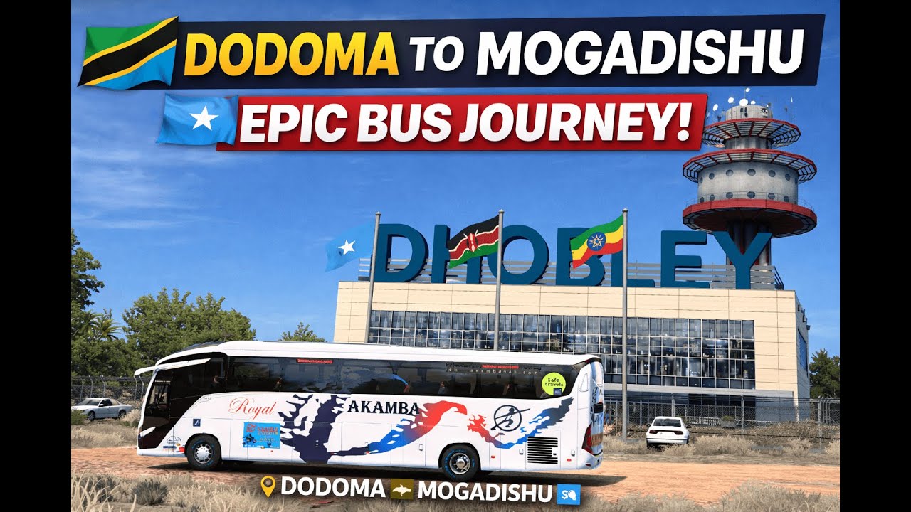 🔥 2396 KM NON-STOP BUS JOURNEY 😱 | DODOMA TO MOGADISHU | ETS2 🚍