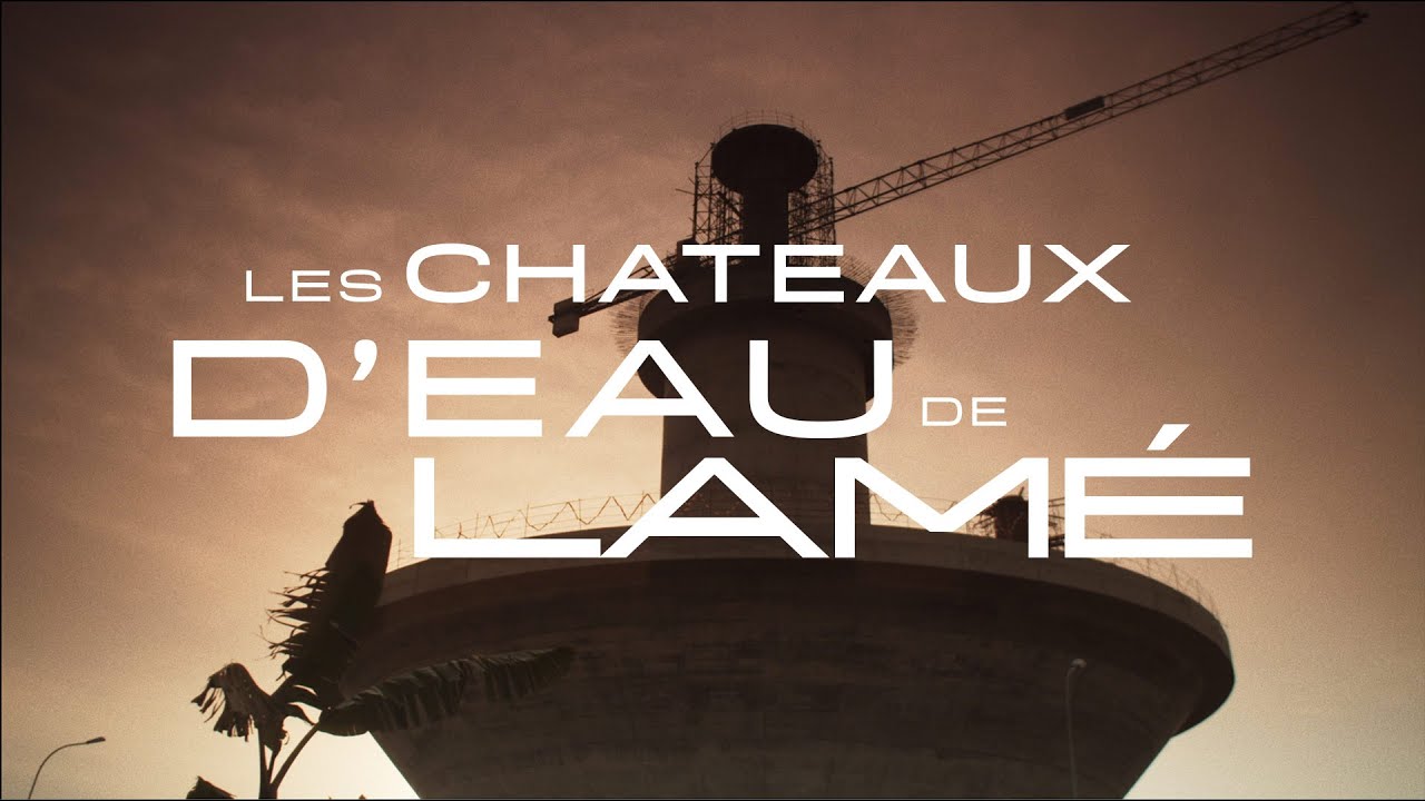 WONDERWORLD - LES CHATEAUX D'EAU DE LAMÉ