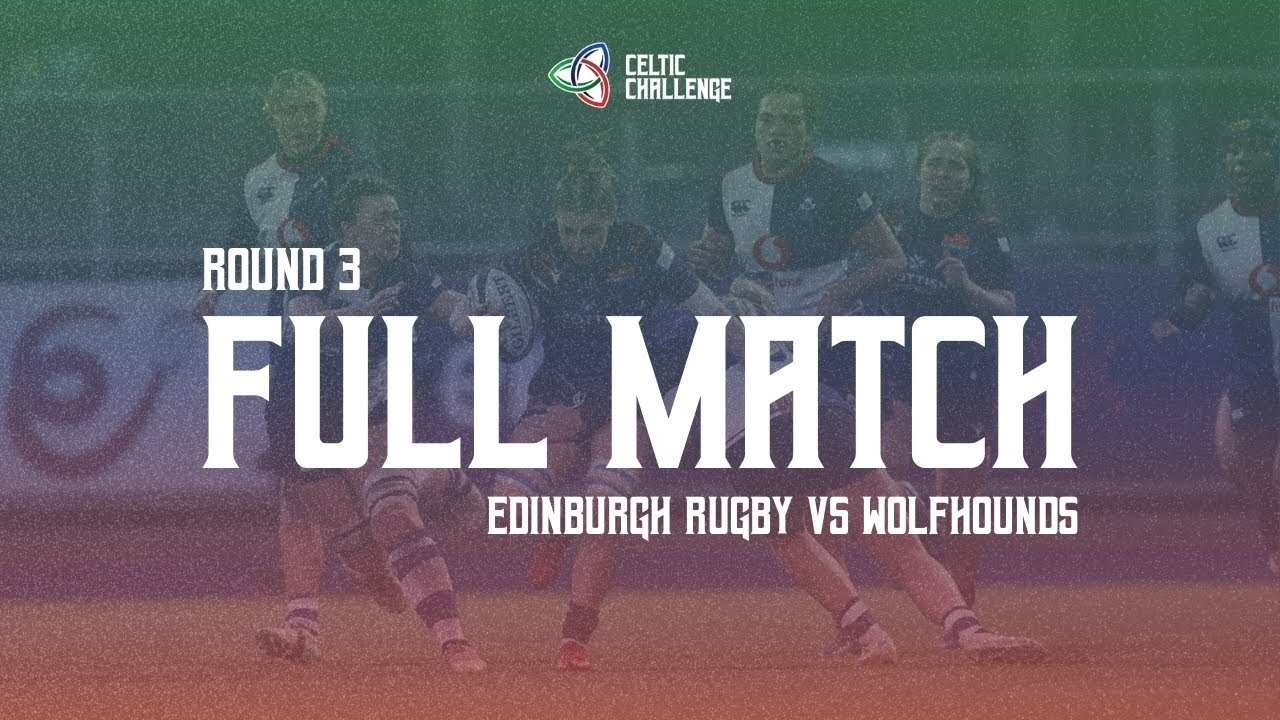 LIVE | Edinburgh Rugby v Wolfhounds | Round 3 | Celtic Challenge 25/26