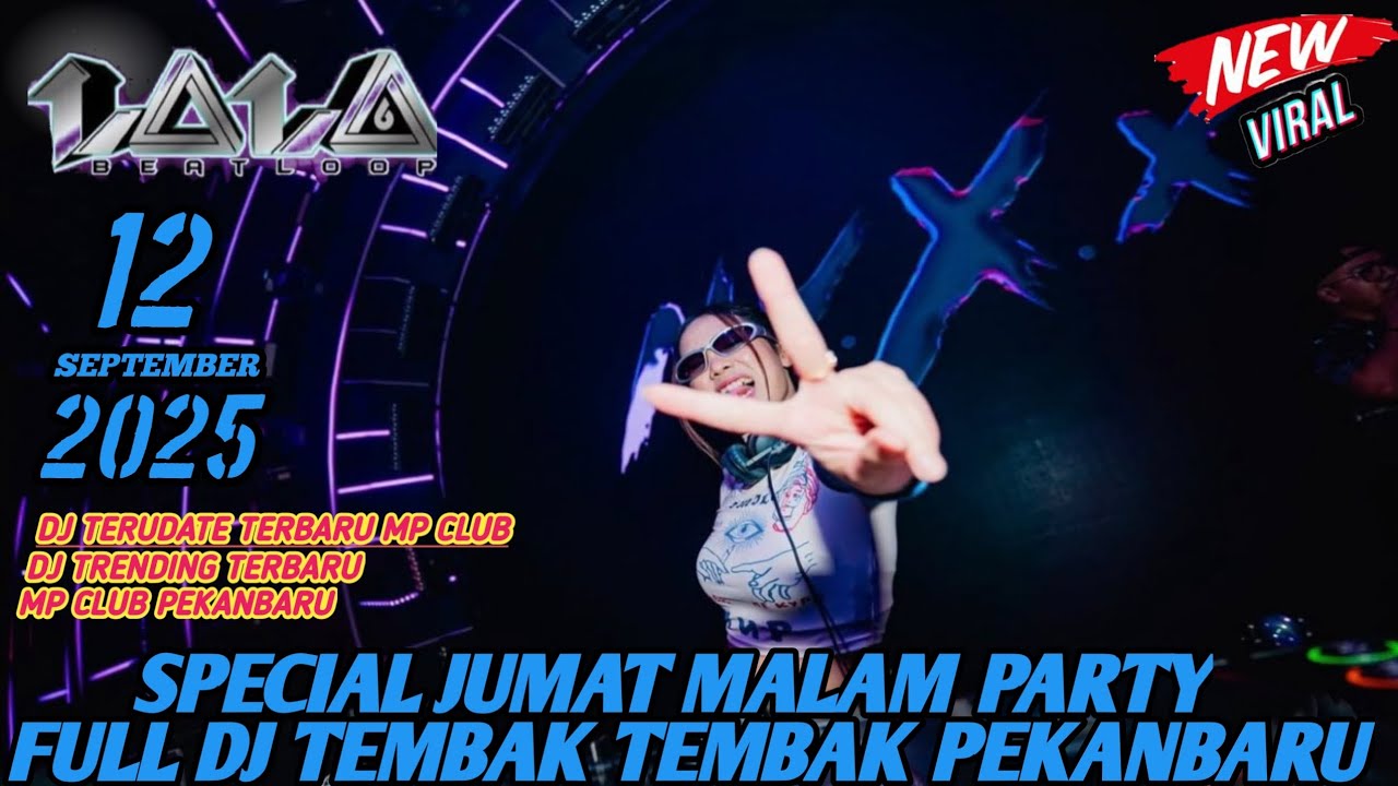 JUMAT MALAM PARTY BIKIN TINGGI DJ LALA 12 SEPTEMBER 2025 MP CLUB