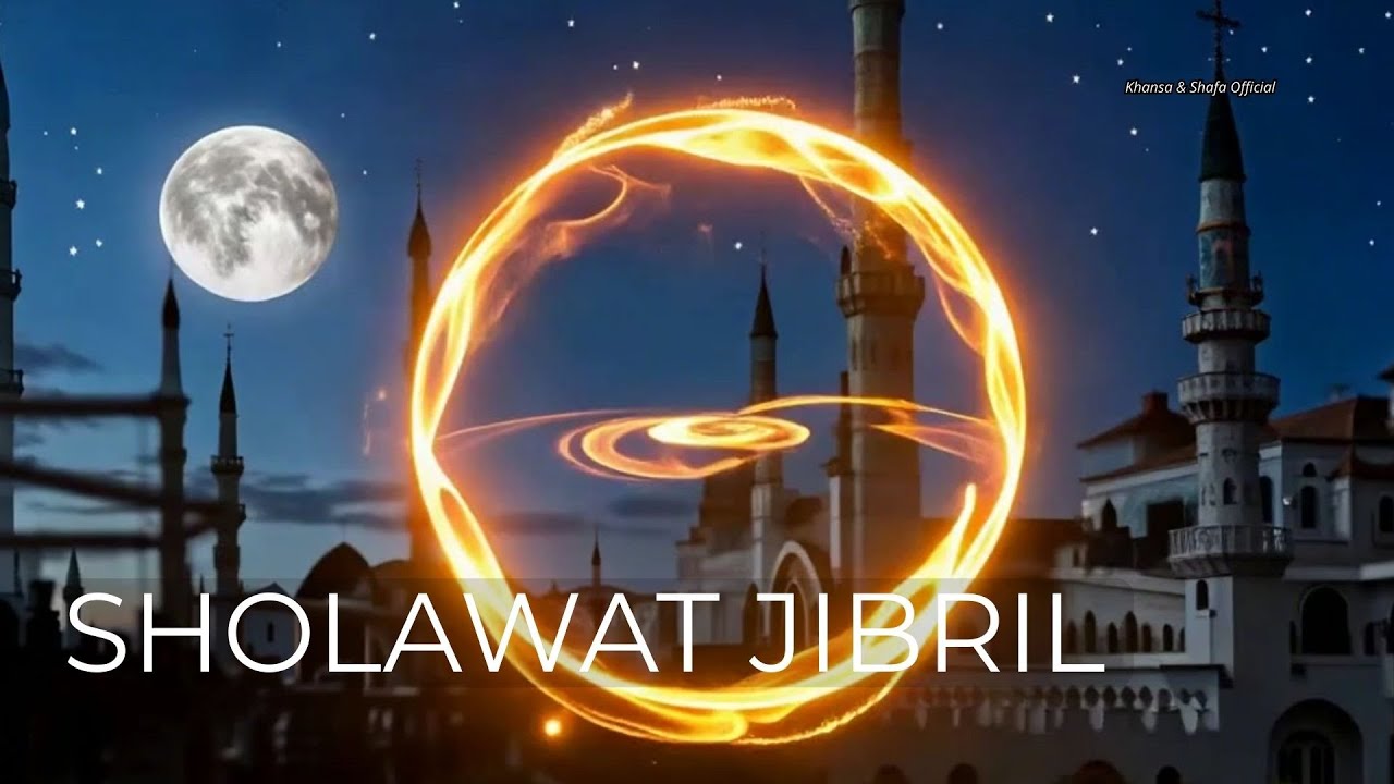 Sholawat Jibril 🤍 Meditasi Spiritual Penenang Jiwa (25 Menit)