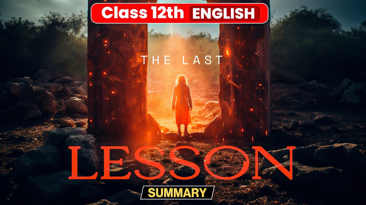 class 12 english the last lesson one shot |NCERT | Summary & question answers 